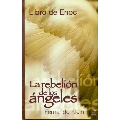 LIBRO DE ENOC. LA REBELION DE LOS ANGELES