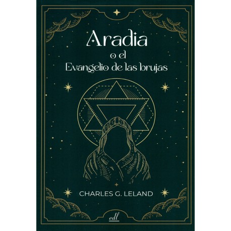 ARADIA O EL EVANGELIO DE LAS BRUJAS