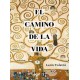 CAMINO DE LA VIDA, EL