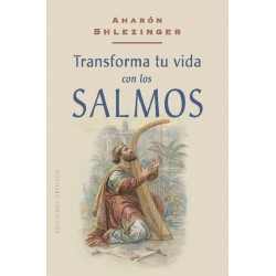 TRANSFORMA TU VIDA CON LOS SALMOS