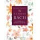 FLORES DE BACH - El Poder de la Espiritualidad