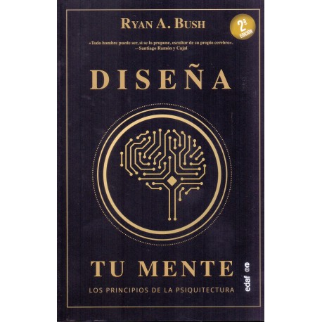 DISEÑA TU MENTE - Los principios de la psiquitectura