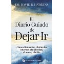 DIARIO GUIADO DE DEJAR IR, EL