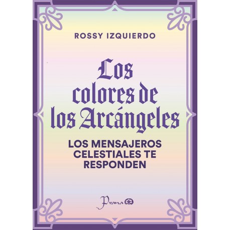 LOS COLORES DE LOS ARCÁNGELES  - Cartas más libro