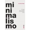 MINIMALISMO - El arte de no tener para tenerlo todo