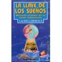 LA LLAVE DE LOS SUEÑOS - Abriendo el poder de su mente incosciente