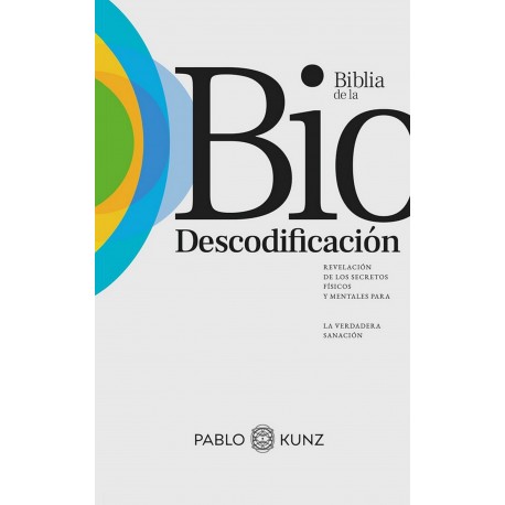 BIBLIA DE LA BIODESCODIFICACION, LA
