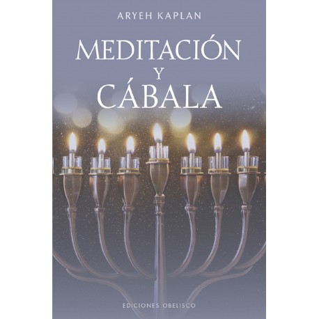 MEDITACIÓN Y CÁBALA - De Aryeh Kaplan