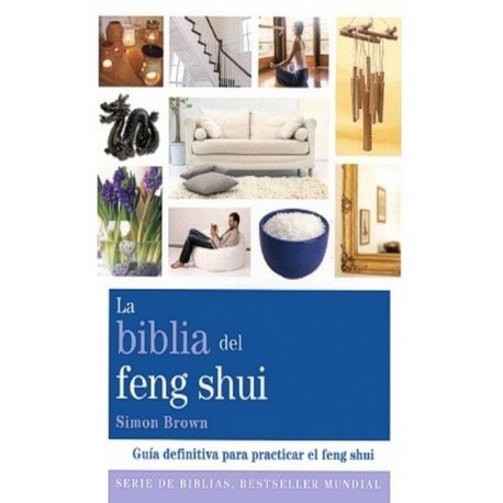 BIBLIA DEL FENG SHUI LA