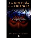 BIOLOGIA DE LA CREENCIA LA