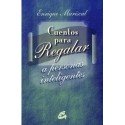 CUENTOS PARA REGALAR A PERSONAS INTELIGENTES