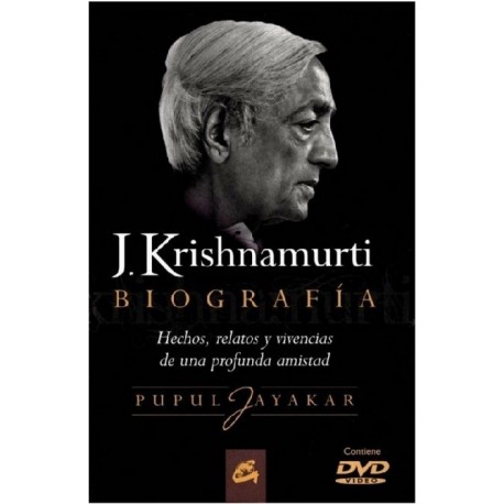 J. KRISHNAMURTI. BIOGRAFIA (INCLUYE DVD)